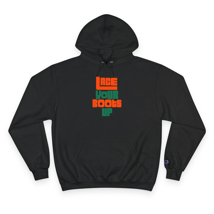 Lace Your Boots Up Hoodie — Retro Streetwear Champion Pullover